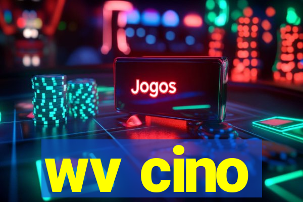 wv cino